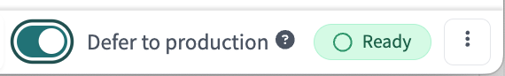 The defer to prod toggle in the IDE The defer to prod toggle in the IDE